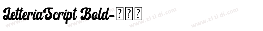 LetteriaScript Bold字体转换
